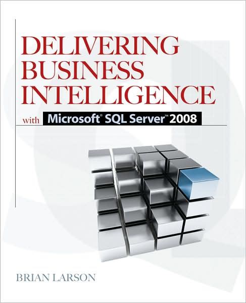 Delivering Business Intelligence with Microsoft Sql Server 2008 2008