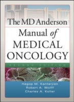 The M.D. Anderson Manual of Medical Oncology