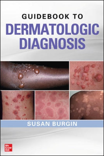 Guidebook to Dermatologic Diagnosis