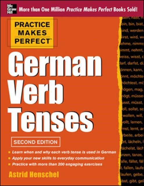 Practice Makes Perfect German Verb Tenses: With 200 Exercises + Free Flashcard App