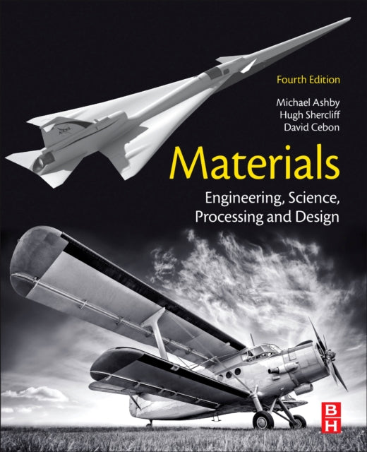 Materials - Engineering, Science, Processing and Design