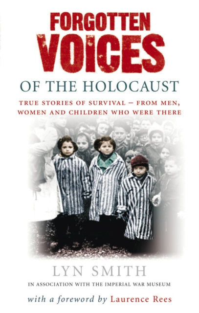 Forgotten Voices of The Holocaust