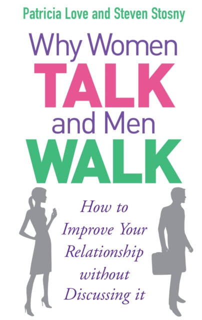 Why Women Talk and Men Walk