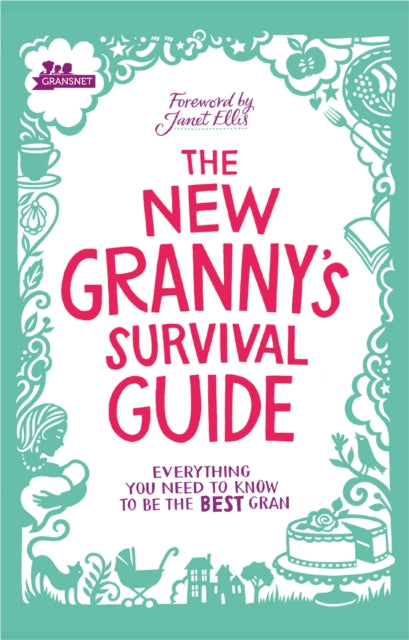 New Granny’s Survival Guide