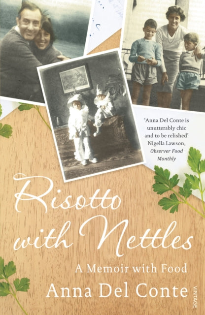 Risotto With Nettles: A Memoir with Food