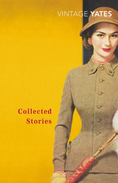 Collected Stories of Richard Yates