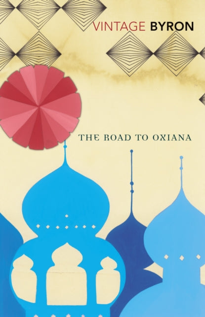 The Road to Oxiana