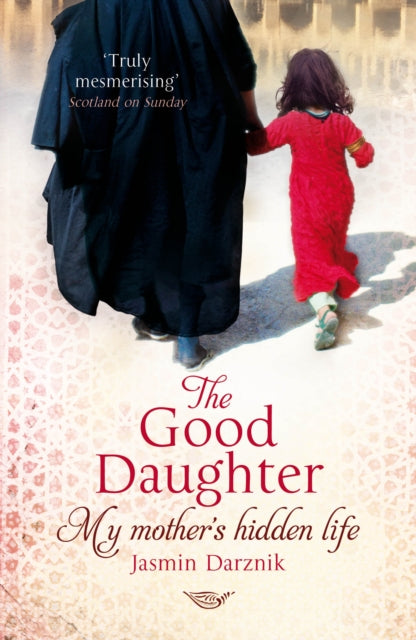 The Good Daughter: My Mother's Hidden Life