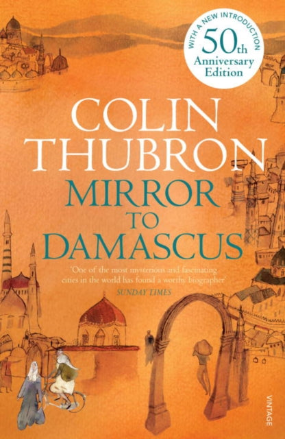 Mirror To Damascus: 50th Anniversary Edition