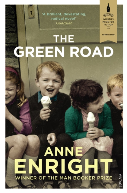 The Green Road: Shortlisted for the Baileys Women's Prize for Fiction 2016