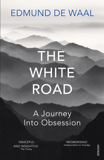 The White Road: a pilgrimage of sorts