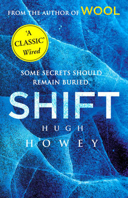 Shift: (Wool Trilogy 2)
