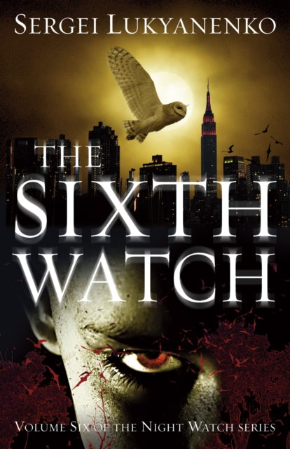 The Sixth Watch - (Night Watch 6)
