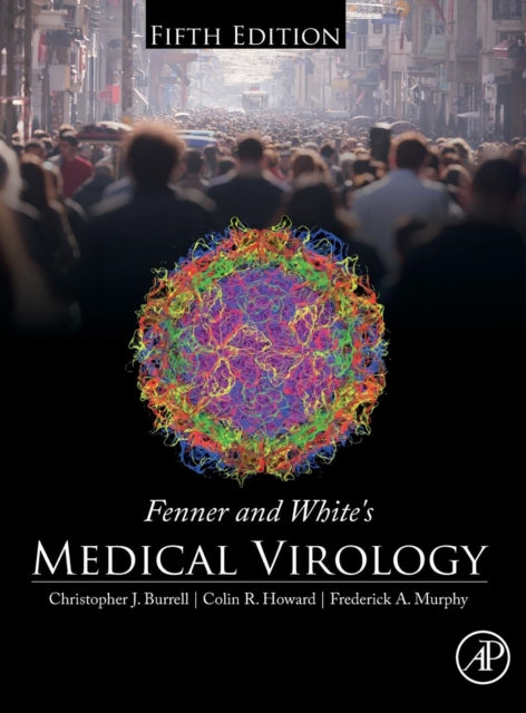 Fenner and White's Medical Virology, 5