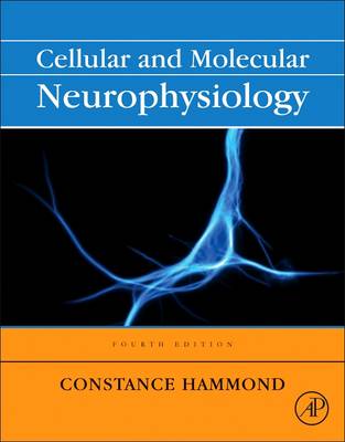 CELLULAR AND MOLECULAR NEUROPHYSIOLOGY