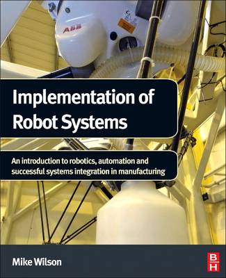 IMPLEMENTATION OF ROBOT SYSTEMS