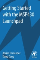 GETTING STARTED WITH THE MSP430 LAUNCHPAD