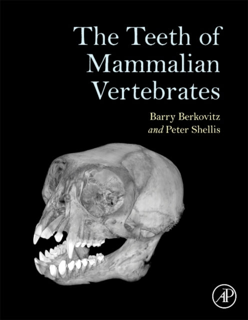 Teeth of Mammalian Vertebrates