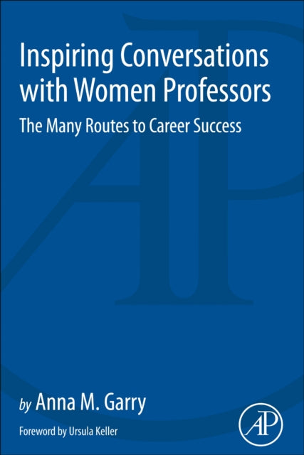 Inspiring Conversations with Women Professors - The Many Routes to Career Success