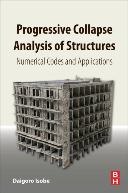 Progressive Collapse Analysis of Structures: Numerical Codes and Applications