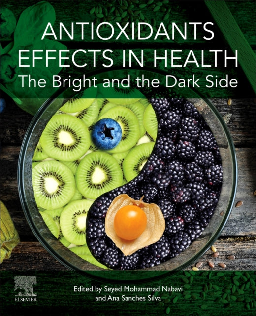 Antioxidants Effects in Health - The Bright and the Dark Side