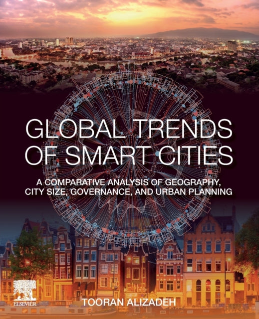 Global Trends of Smart Cities - A Comparative Analysis of Geography, City Size, Governance, and Urban Planning