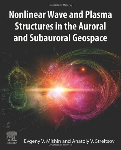 Nonlinear Wave and Plasma Structures in the Auroral and Subauroral Geospace