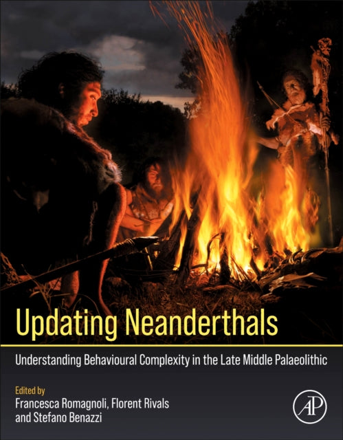Updating Neanderthals - Understanding Behavioural Complexity in the Late Middle Palaeolithic