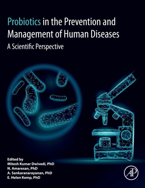 Probiotics in The Prevention and Management of Human Diseases