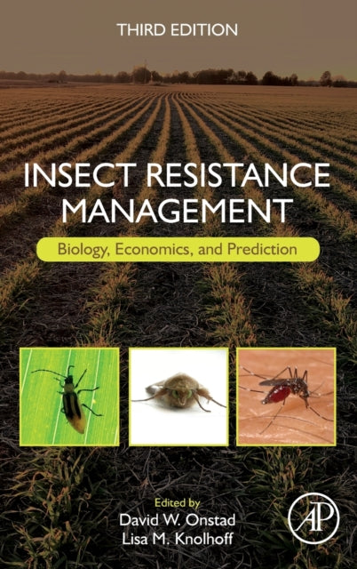 Insect Resistance Management - Biology, Economics, and Prediction