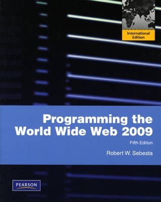 Programming the World Wide Web 2009