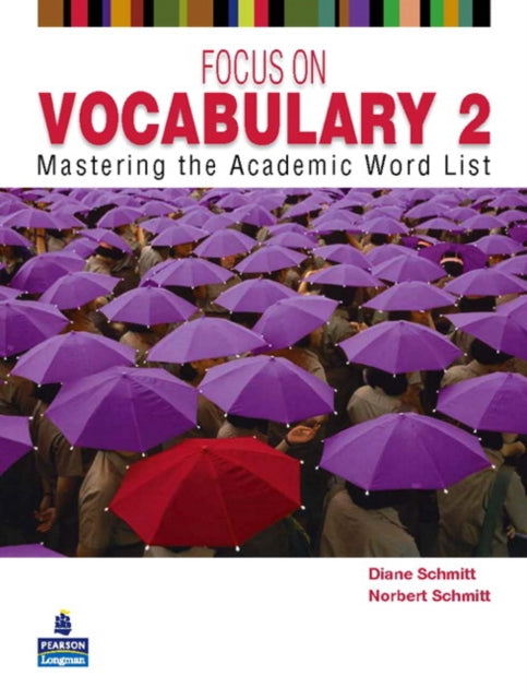 Focus on Vocabulary 2: Mastering the Academic Word List