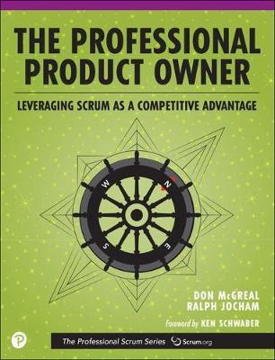 The Professional Product Owner - Leveraging Scrum as a Competitive Advantage
