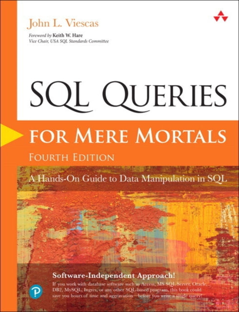 SQL Queries for Mere Mortals - A Hands-On Guide to Data Manipulation in SQL