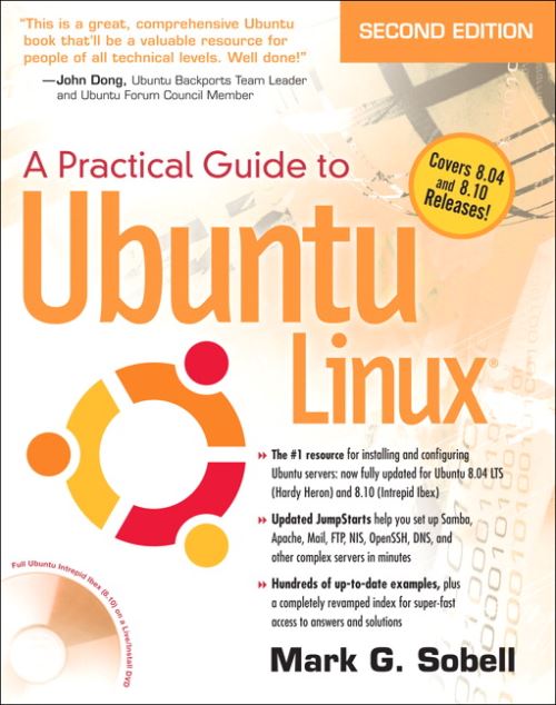 Practical Guide to Ubuntu Linux (Versions 8.10 and 8.04)