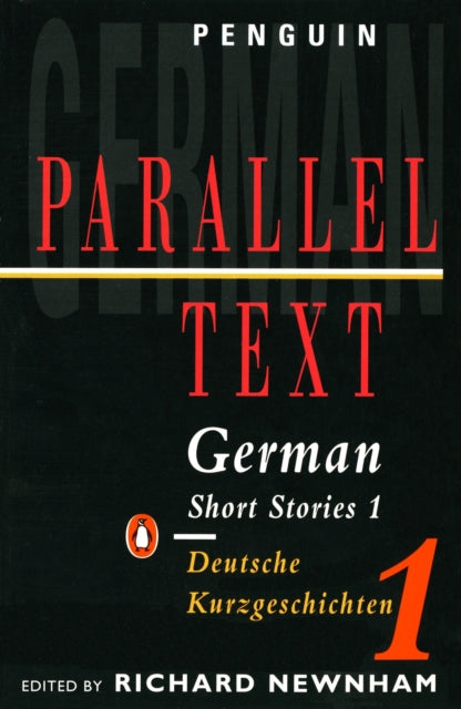 Parallel Text: German Short Stories: Deutsche Kurzgeschichten