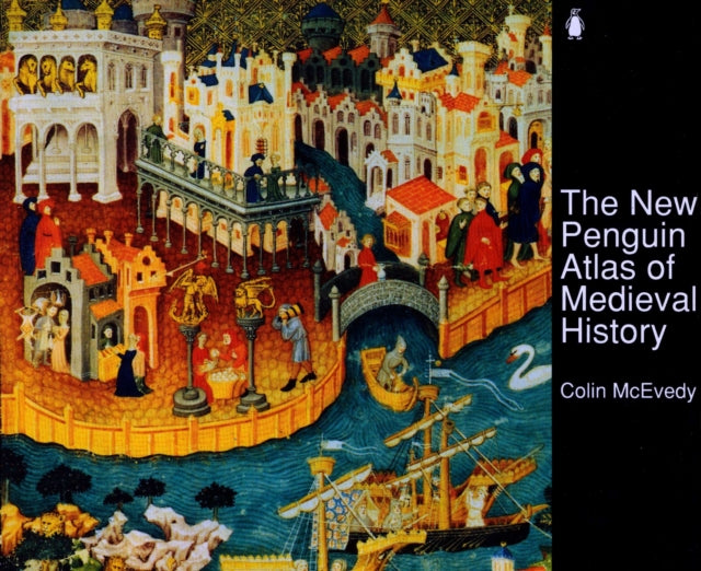 New Penguin Atlas of Medieval History