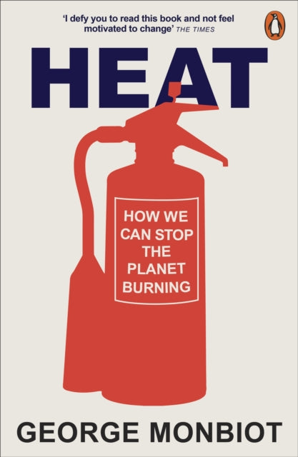 Heat How We Can Stop the Planet Burning