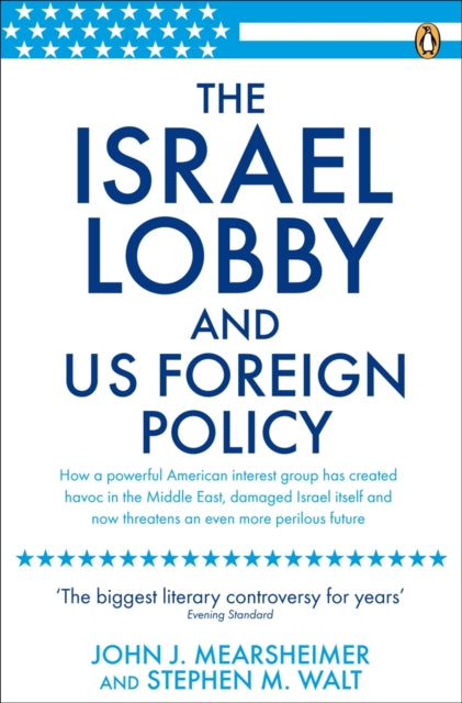 Israel Lobby and Us Foreign Policy