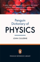 Penguin Dictionary of Physics: Fourth Edition