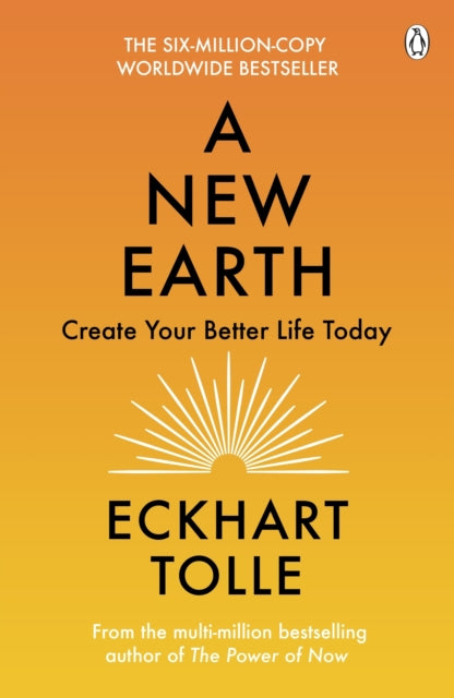 A New Earth - Create a Better Life