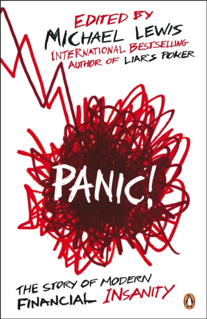 Panic: the Story of Modern Financial Insanity