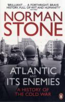 The Atlantic and Its Enemies: A History of the Cold War