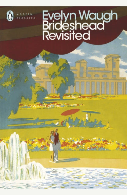 Brideshead Revisited: The Sacred and Profane Memories of Captain Charles Ryder