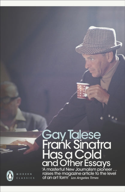 Frank Sinatra Has a Cold: And Other Essays