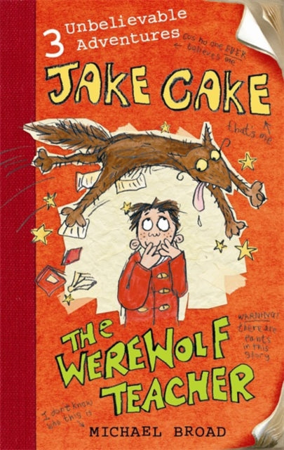 Jake Cake: The Werewolf Teacher