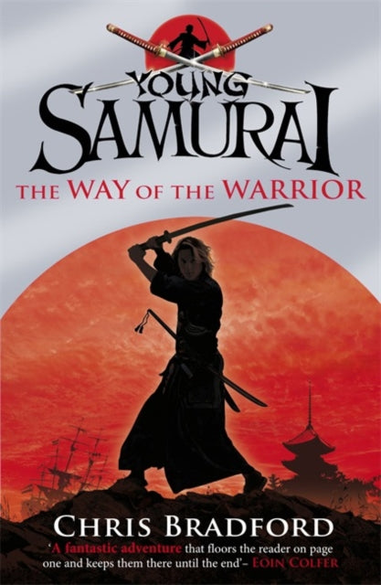 Way of the Warrior (Young Samurai, Book 1)