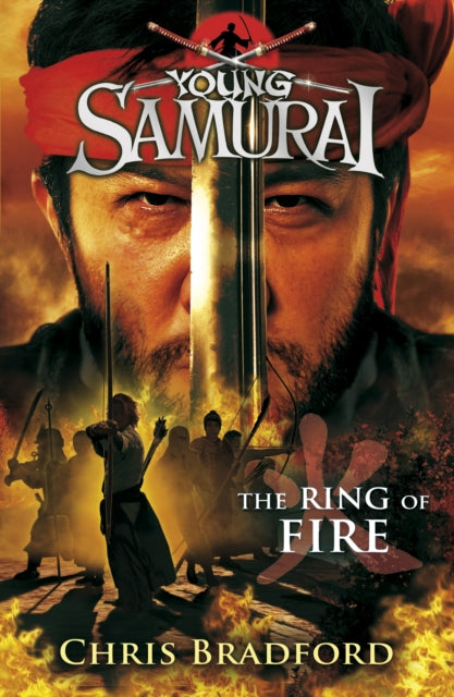 Ring of Fire (Young Samurai, Book 6)