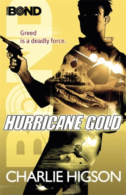 Young Bond: Hurricane Gold