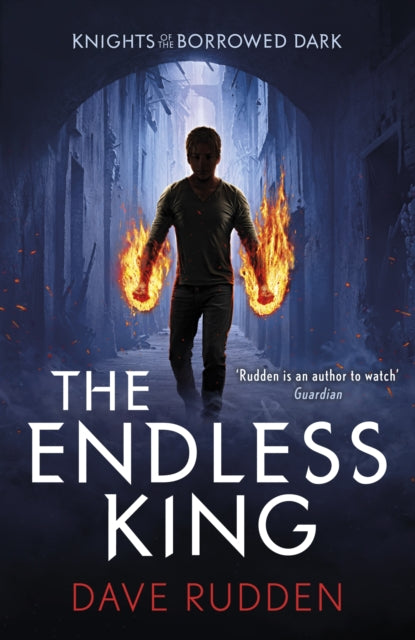 Endless King (Knights of the Borrowed Dark Book 3)